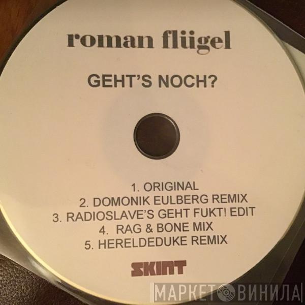  Roman Flügel  - Geht's Noch?