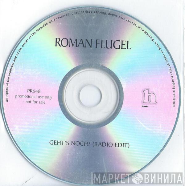  Roman Flügel  - Geht's Noch?