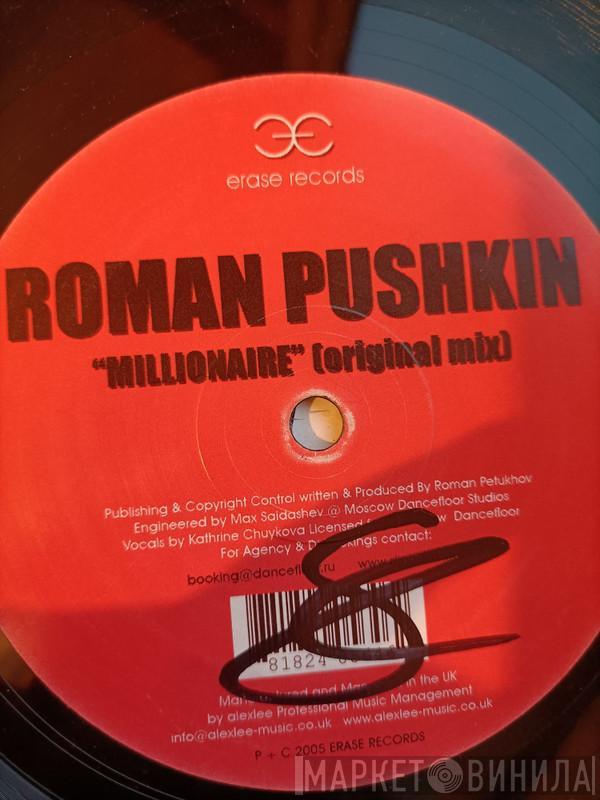 Roman Pushkin - Millionaire