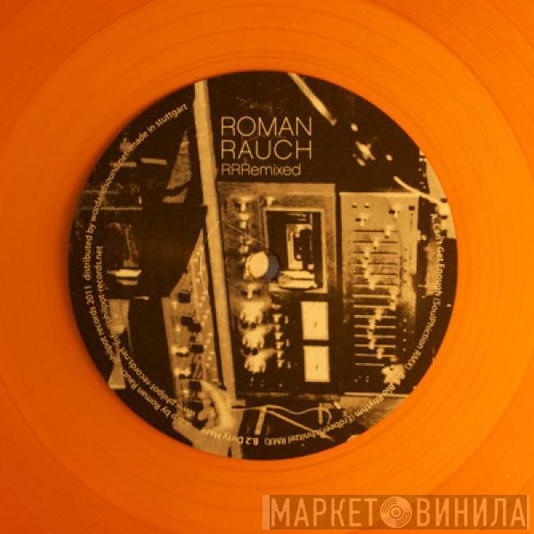 Roman Rauch - RRRemixed