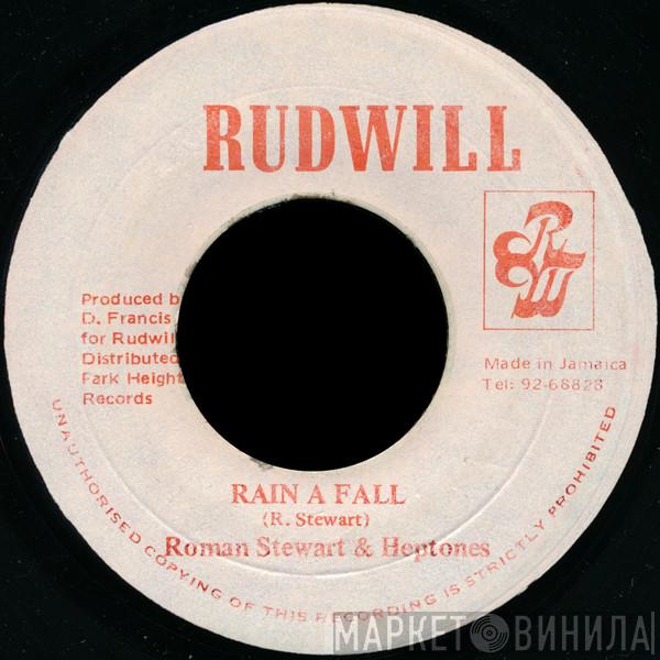 Roman Stewart, The Heptones - Rain A Fall