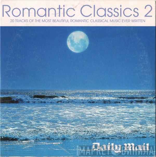  - Romantic Classics 2