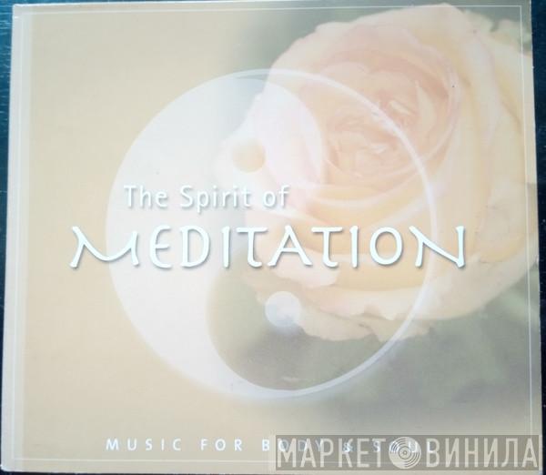 Romantic Impression Orchestra - The Spirit Of Meditation / Music For Body And Soul