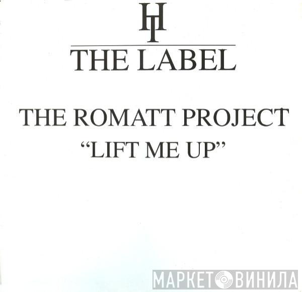 Romatt - Lift Me Up