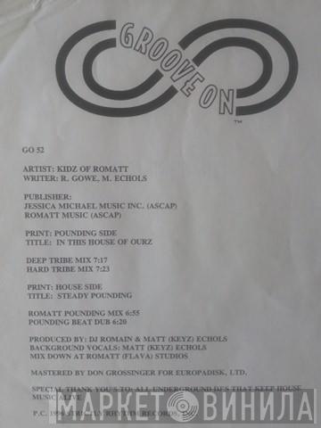 Romatt - Steady Pounding / In This House Of Ourz