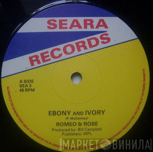 Romeo & Rose, The Mexicano - Ebony And Ivory / Jamaican Child