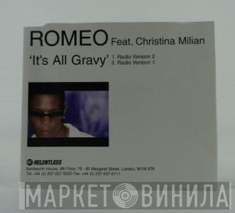 Romeo, Christina Milian - It's All Gravy