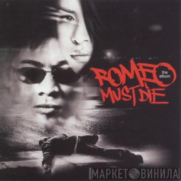  - Romeo Must Die (The Album)
