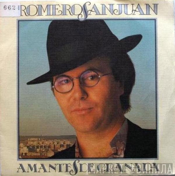 Romero San Juan - Amantes De Granada