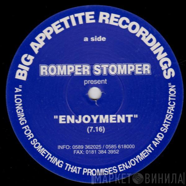 Romper Stomper - Enjoyment