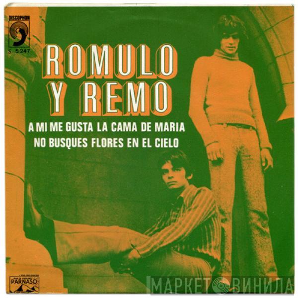  Romulo Y Remo  - A Mi Me Gusta La Cama De Maria / No Busques Flores En El Cielo