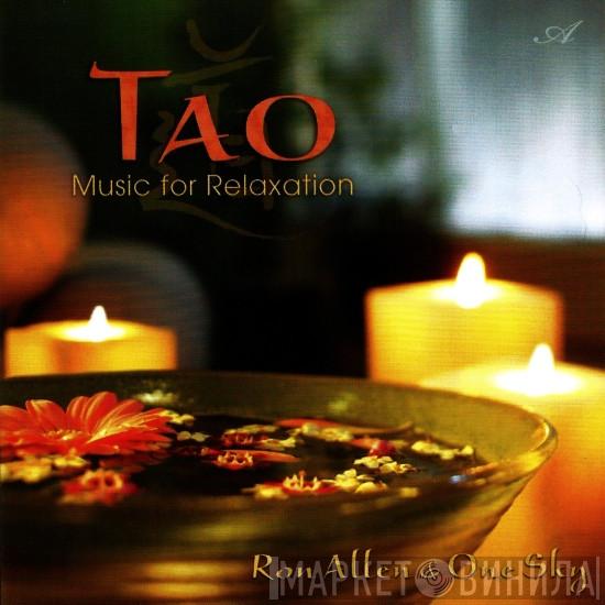 Ron Allen , One Sky - Tao : Music For Relaxation