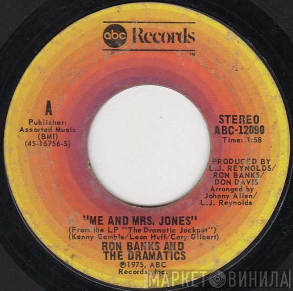 Ron Banks, The Dramatics - Me And Mrs. Jones / I Cried All The Way Home