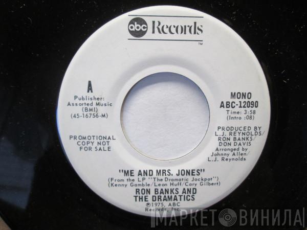 Ron Banks, The Dramatics - Me And Mrs. Jones
