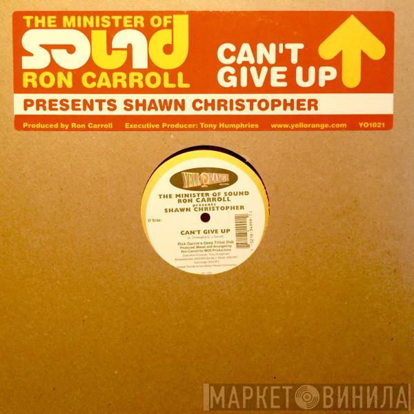 Ron Carroll, Shawn Christopher - Can't Give Up