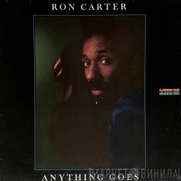  Ron Carter  - Anything Goes