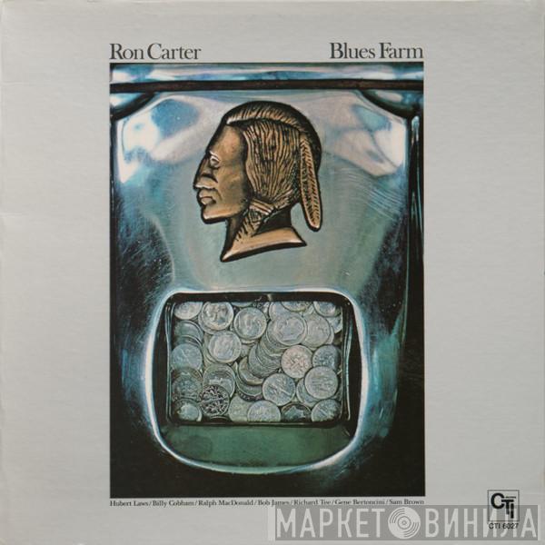  Ron Carter  - Blues Farm
