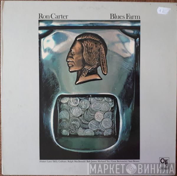  Ron Carter  - Blues Farm