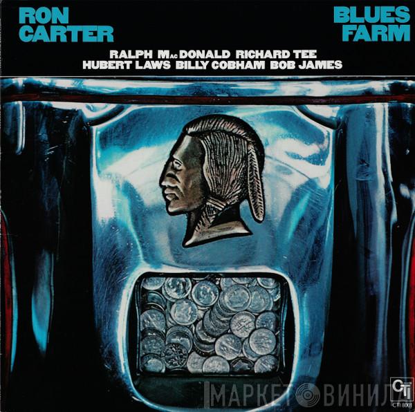  Ron Carter  - Blues Farm