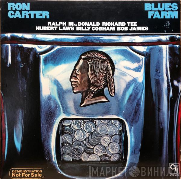  Ron Carter  - Blues Farm