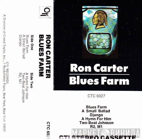  Ron Carter  - Blues Farm