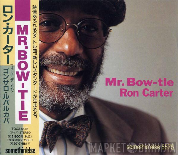  Ron Carter  - Mr. Bow-Tie