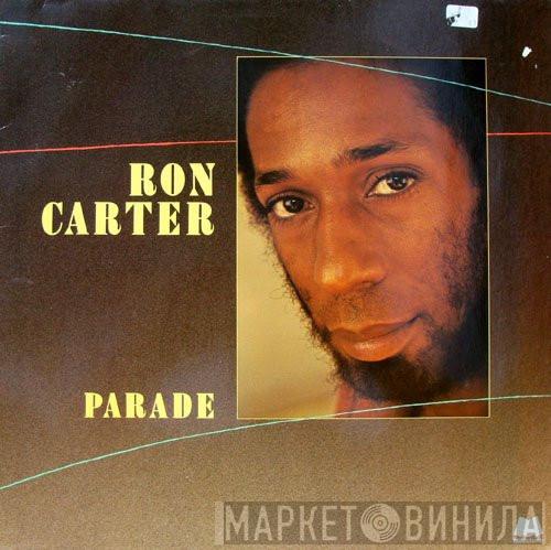  Ron Carter  - Parade