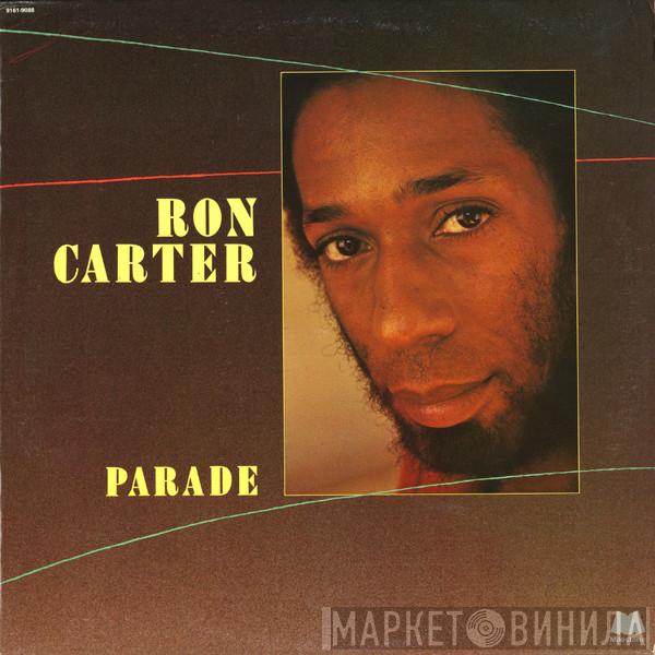  Ron Carter  - Parade