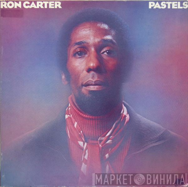Ron Carter - Pastels