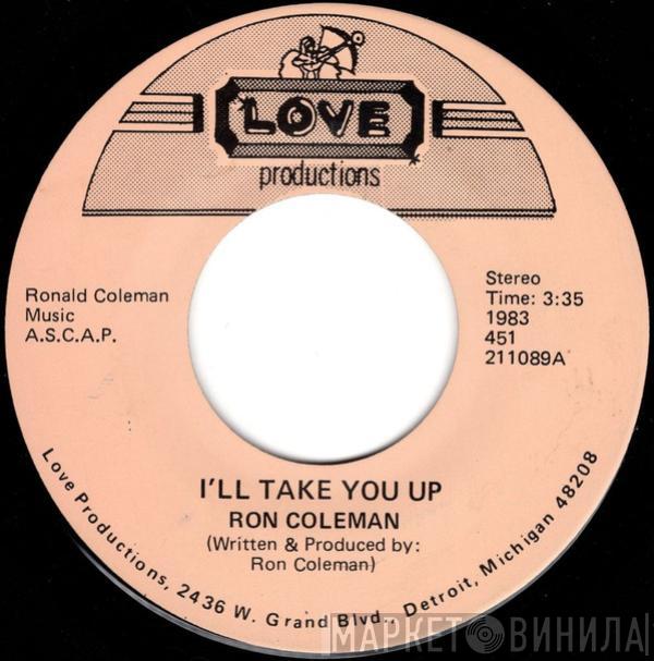 Ron Coleman - I'll Take You Up