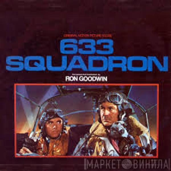  Ron Goodwin  - 633 Squadron (Original Motion Picture Soundtrack)