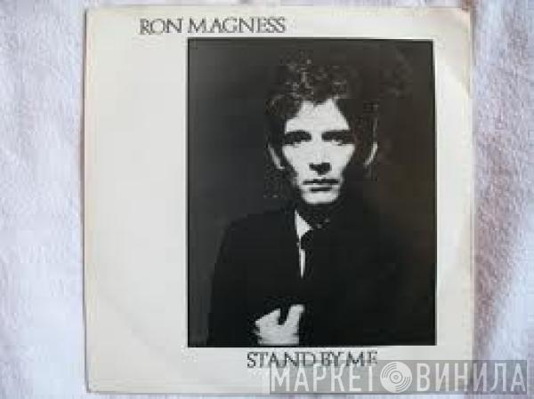 Ron Magness - Stand By Me