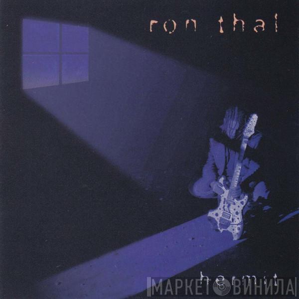 Ron Thal - Hermit