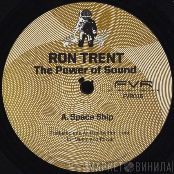 Ron Trent - The Power Of Sound