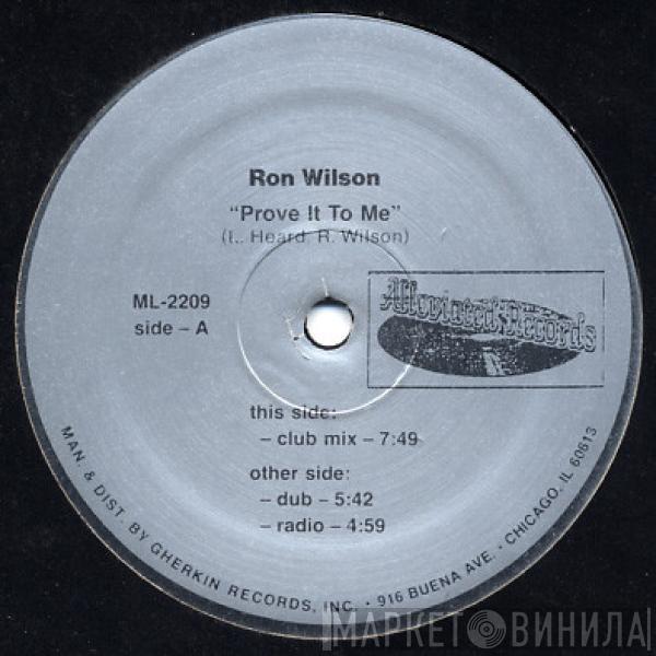  Ron Wilson  - Prove It To Me