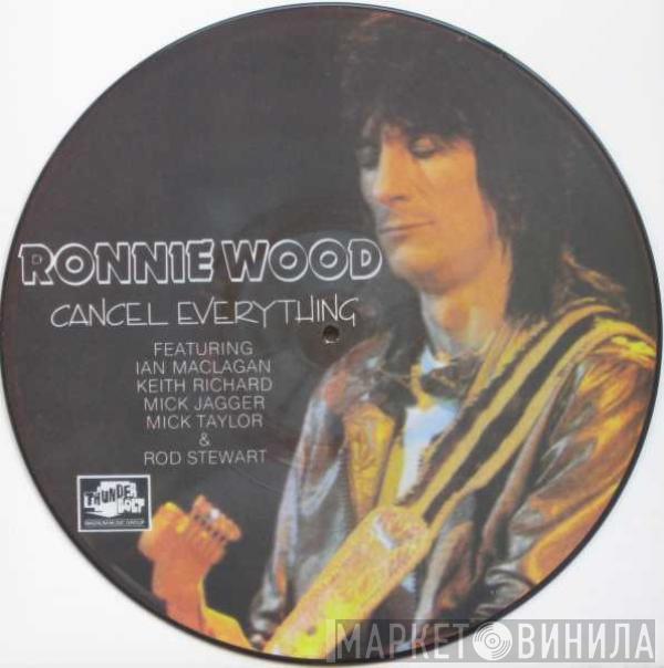  Ron Wood  - Cancel Everything