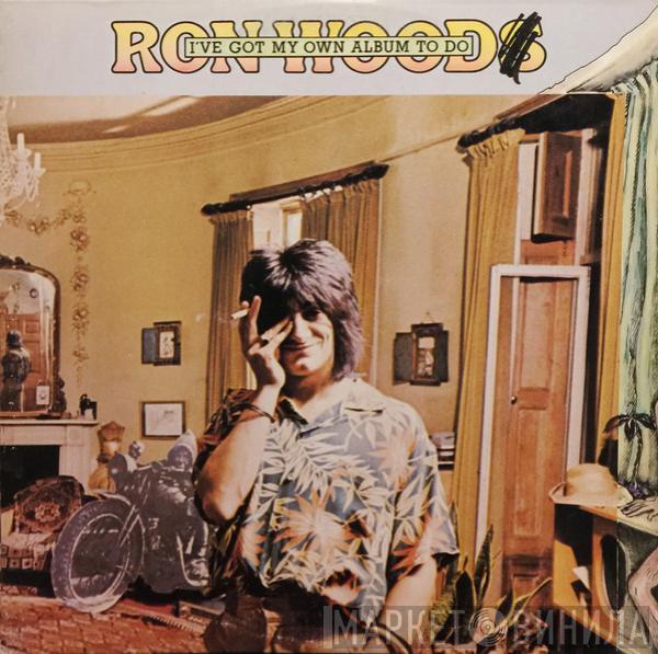  Ron Wood  - I've Got My Own Album To Do