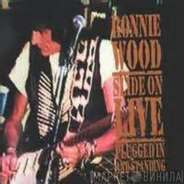 Ron Wood - Slide On Live - Plugged In And Standing