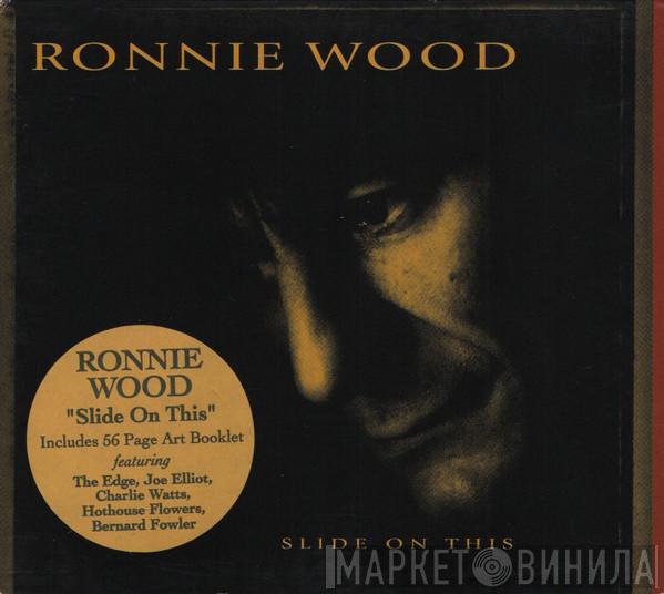 Ron Wood - Slide On This
