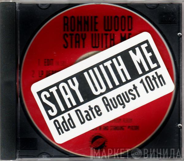  Ron Wood  - Stay With Me