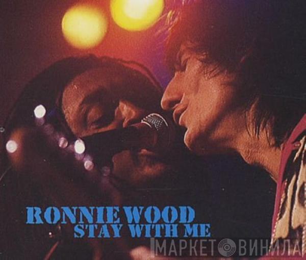  Ron Wood  - Stay With Me