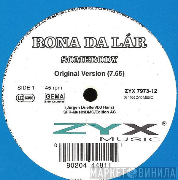 Rona Da Lár - Somebody / B-Rotation