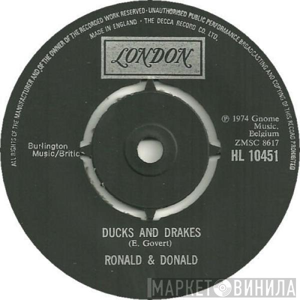 Ronald And Donald - Ducks And Drakes