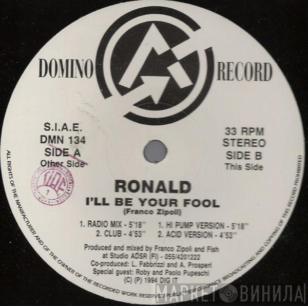 Ronald - I'll Be Your Fool