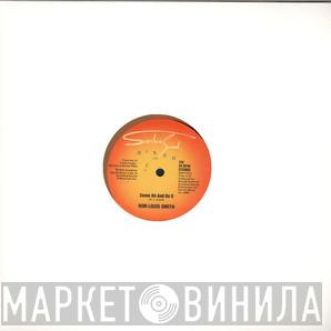 Ronald L. Smith - Come On And Do It