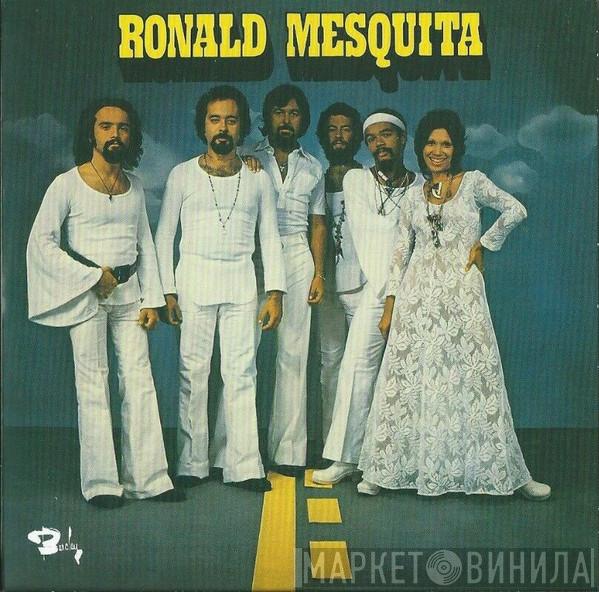 Ronald Mesquita - Ronald Mesquita