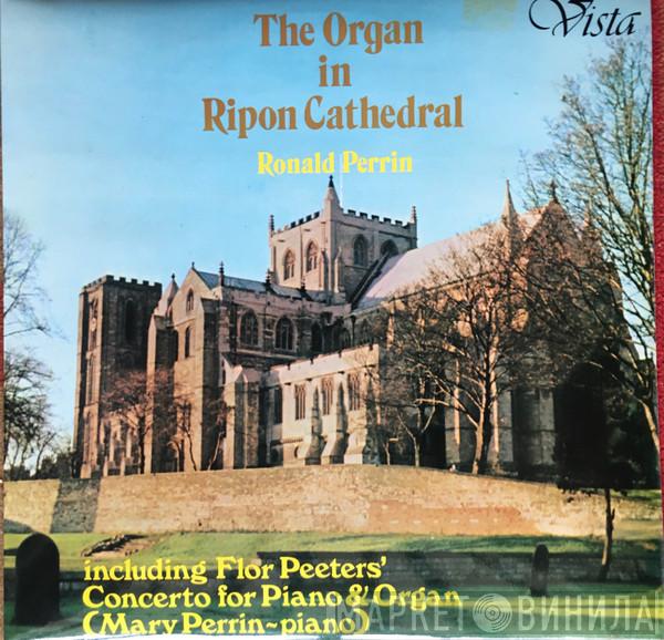 Ronald Perrin, Mary Perrin  - The Organ In Ripon Cathedral