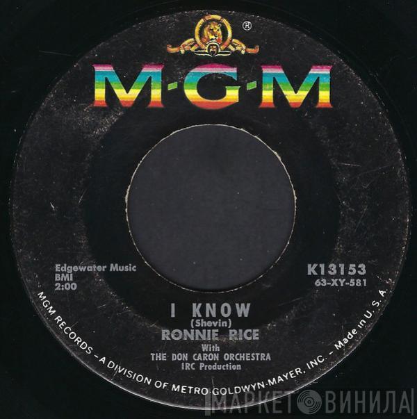 Ronald Rice - I Know / Who's The New Girl