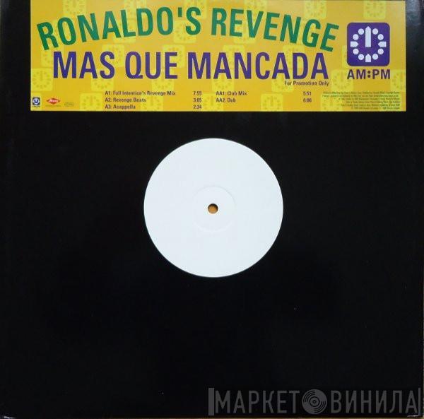  Ronaldo's Revenge  - Mas Que Mancada