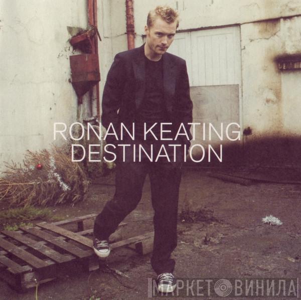 Ronan Keating - Destination